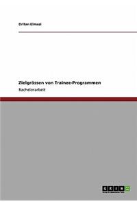 Zielgrössen von Trainee-Programmen