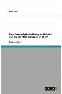 Eine Textanalytische Übung zu Heinrich von Kleists Das Erdbeben in Chili