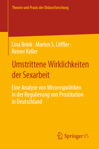Umstrittene Wirklichkeiten Der Sexarbeit