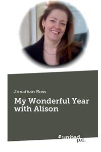 My Wonderful Year with Alison