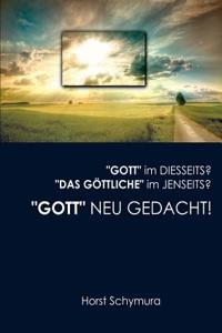 Gott neu gedacht!