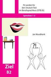 Fit werden für den Deutsch-Test für Berufssprachkurse DTB B2