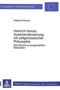 Heinrich Heines Auseinandersetzung Mit Zeitgenoessischer Philosophie