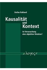 Kausalitat Und Kontext