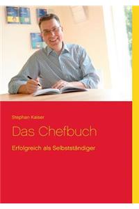 Chefbuch: Erfolgreich als Selbstständiger