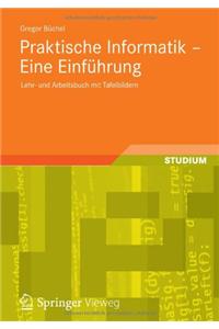 Praktische Informatik - Eine Einführung