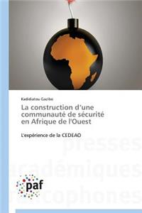 Construction D Une Communauté de Sécurité En Afrique de l'Ouest