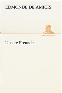 Unsere Freunde