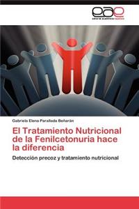 Tratamiento Nutricional de la Fenilcetonuria hace la diferencia