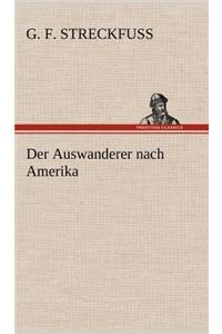 Der Auswanderer Nach Amerika