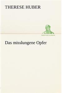 Misslungene Opfer