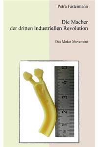 Macher der dritten industriellen Revolution