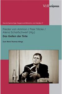 Das Gellen der Tinte