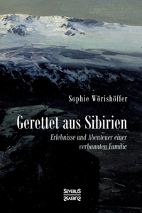 Gerettet aus Sibirien