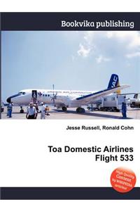 Toa Domestic Airlines Flight 533