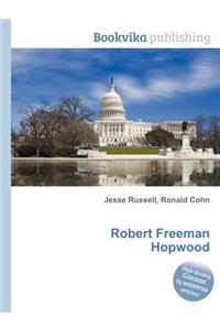 Robert Freeman Hopwood
