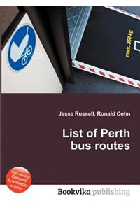 List of Perth Bus Routes