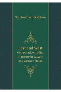 East and West Comparative Studies in Nature in Eastern and Western States