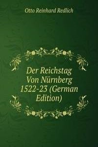 Der Reichstag Von Nurnberg 1522-23 (German Edition)