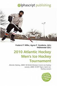 2010 Atlantic Hockey Men's Ice Hockey Tournament