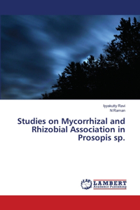 Studies on Mycorrhizal and Rhizobial Association in Prosopis sp.