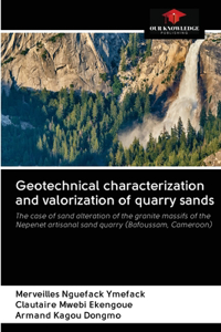 Geotechnical characterization and valorization of quarry sands