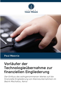 Vorläufer der Technologieübernahme zur finanziellen Eingliederung