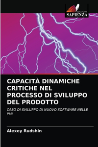 Capacità Dinamiche Critiche Nel Processo Di Sviluppo del Prodotto