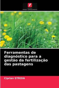 Ferramentas de diagnóstico para a gestão da fertilização das pastagens