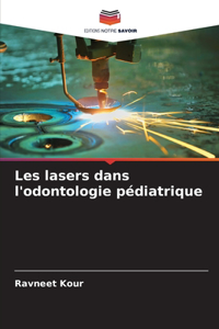 Les lasers dans l'odontologie pédiatrique