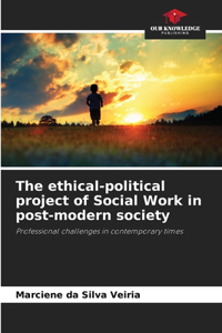 ethical-political project of Social Work in post-modern society