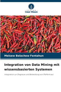 Integration von Data Mining mit wissensbasierten Systemen