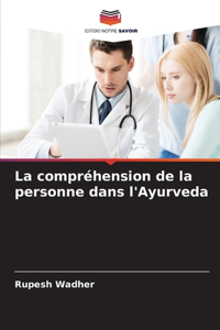 compréhension de la personne dans l'Ayurveda