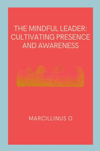 Mindful Leader