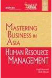 Mastering Business In Asia: Human Resource Management