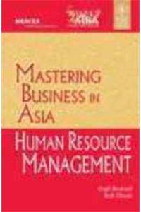 Mastering Business In Asia: Human Resource Management