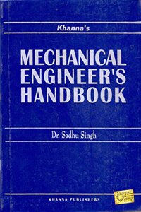 Khanna'S Mechanical Engineer'S Handbook