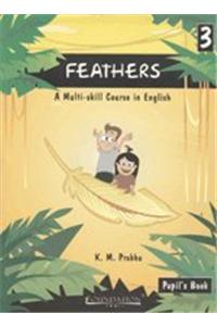 Feathers Pupil's Book: A Multi-skill Course in English: Bk. 2