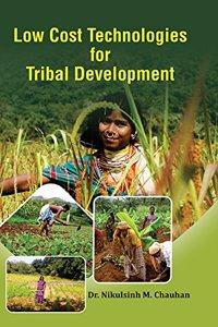 Low Cost Technologies For Tribal Devleopment