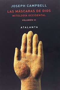 Las mascaras de Dios Vol III: Mitologia Occidental