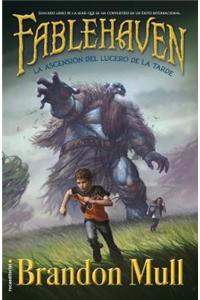 Fablehaven: La Ascension del Lucero de la Tarde