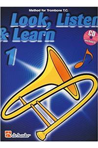 LOOK LISTEN LEARN 1 TROMBONE TC