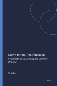 Drawn Toward Transformation