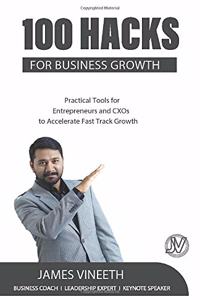 100 Hacks for Business Growth