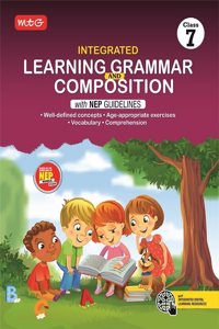 MTG Class-7 Integrated Learning Grammar And Composition Book with NEP Guidelines | Well-defined Concepts, Vocabulary & Comprehension