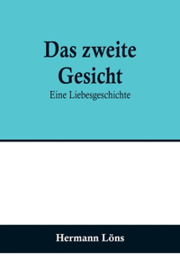 Das zweite Gesicht