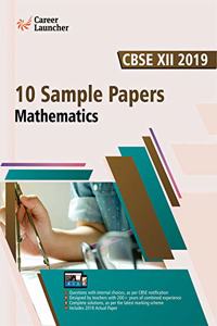 CBSE Class XII 2019: 10 Sample Papers - Mathematics