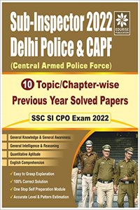 SSC SI CPO Exam 2022 (Sub Inspector) in Delhi Police & CAPF Topicwise Chapterwise Previous Year Solved Papers (6th Edition)
