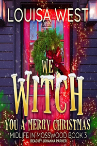 We Witch You a Merry Christmas Lib/E