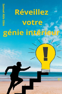 Réveillez votre génie intérieur